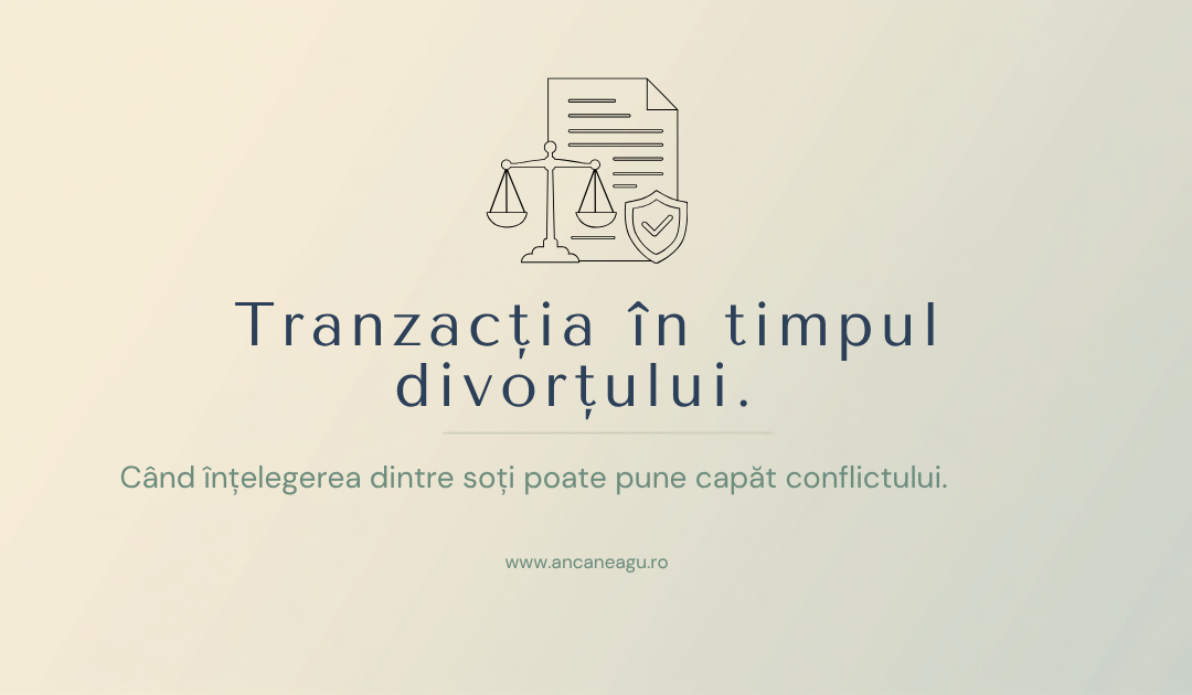 Tranzacția în timpul divorțului. Când înțelegerea dintre soți poate pune capăt conflictului.